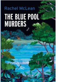 The Blue Pool Murders - Dorset Crime - Rachel McLean