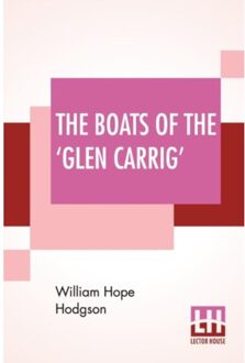 The Boats Of The 'Glen Carrig' - Hodgson, William Hope