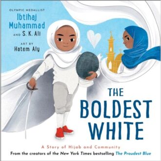 The Boldest White - The Proudest Blue - Ibtihaj Muhammad