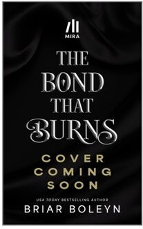 The Bond That Burns (Standard Edition) - Bloodwing Academy - Briar Boleyn