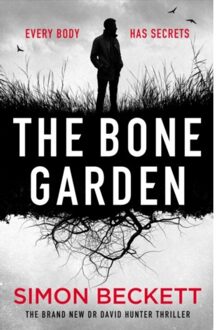 The Bone Garden - Simon Beckett