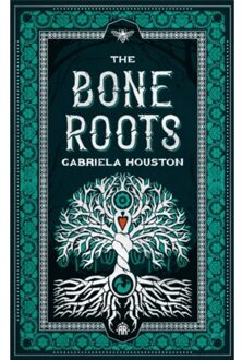The Bone Roots - Gabriela Houston