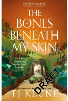 The Bones Beneath My Skin - TJ Klune