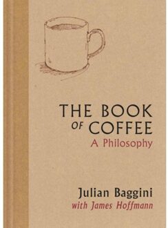 The Book Of Coffee - Julian Baggini