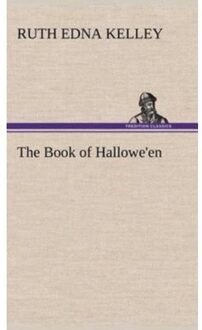 The Book Of Hallowe'En - Ruth Edna Kelley