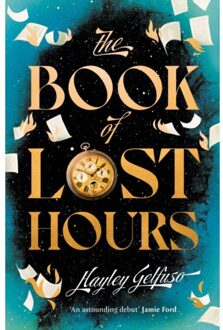The Book Of Lost Hours - Hayley Gelfuso