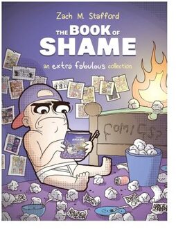 The Book Of Shame: An Extra Fabulous Collection - Zach M. Stafford