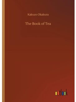 The Book Of Tea - Kakuzo Okakura