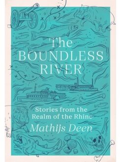 The Boundless River - Mathijs Deen