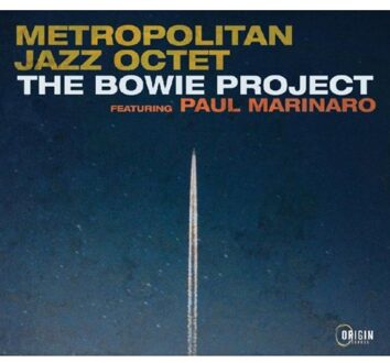 The Bowie Project - Metropolitan Jazz Octet