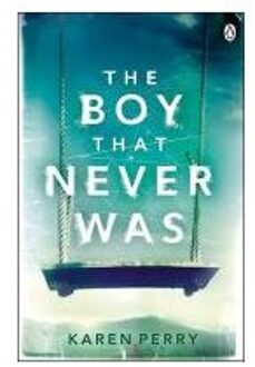 The Boy That Never Was