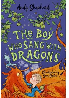The Boy Who Grew Dragons (05): The Boy Who Sang With Dragons - Andy Shepherd