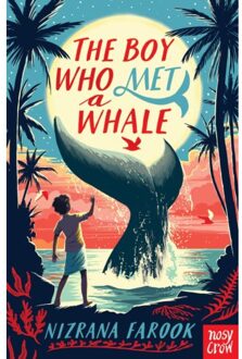 The Boy Who Met A Whale - Nizrana Farook