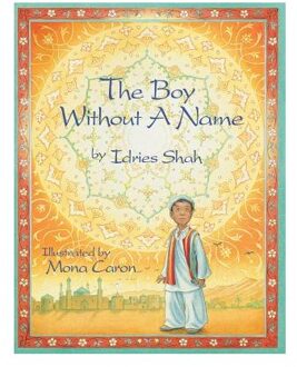 The Boy Without A Name - Shah, Idries