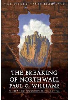 The Breaking of Northwall