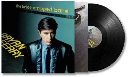 The Bride Stripped Bare - Bryan Ferry