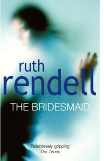 The Bridesmaid - Rendell, Ruth