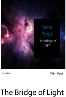 The Bridge of Light - Boek Wim Vegt (9402177760)