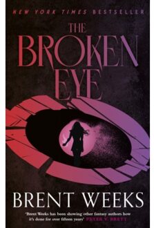 The Broken Eye - Lightbringer - Brent Weeks