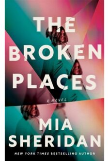 The Broken Places - Mia Sheridan