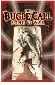 The Bugle Call: Song Of War, Vol. 3 - The Bugle Call: Song Of War - Mozuku Sora