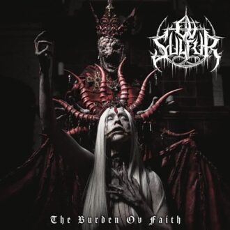 The Burden Ov Faith - Ov Sulfur