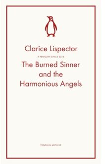 The Burned Sinner And The Harmonious Angels - Penguin Archive - Clarice Lispector