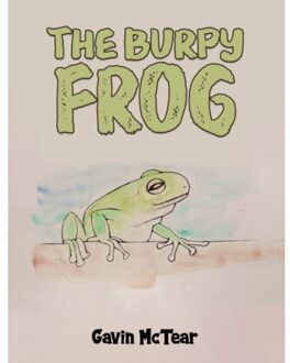 The Burpy Frog - Gavin McTear
