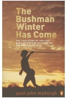 The Bushman Winter Has Come - Myburgh, Paul John
