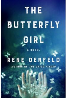 The Butterfly Girl A Novel