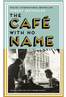 The Cafe With No Name - Robert Seethaler