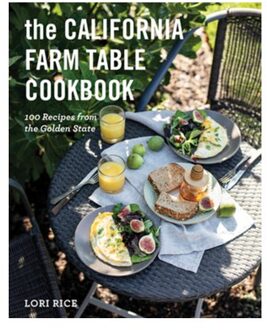 The California Farm Table Cookbook - Rice, Lori, MS