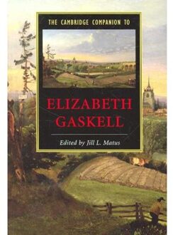 The Cambridge Companion To Elizabeth Gaskell - Jill L. (University of Toronto)