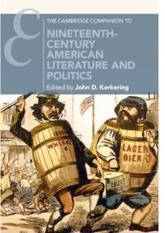 The Cambridge Companion To Nineteenth-Century American Literature And Politics - Cambridge