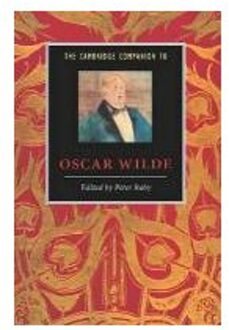 The Cambridge Companion to Oscar Wilde