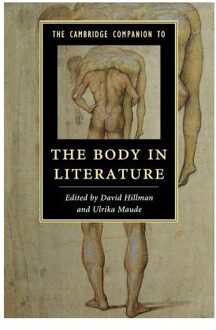 The Cambridge Companion to the Body in Literature