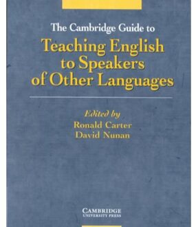 The Cambridge Guide to Teaching English to Speakers of Other Languages