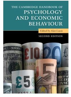 The Cambridge Handbook of Psychology and Economic Behaviour