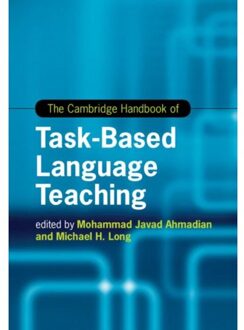 The Cambridge Handbook Of Task-Based Language Teaching - Cambridge Handbooks In Language And