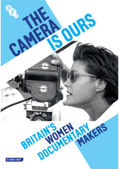 The Camera Is Ours: Britain's Women Documentary Makers