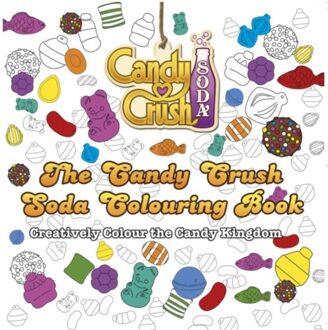 The Candy Crush Soda Colouring Book - Candy Crush Candy Crush