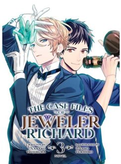 The Case Files Of Jeweler Richard (Light Novel) Vol. 3 - The Case Files Of Jeweler Richard (Light - Nanako Tsujimura