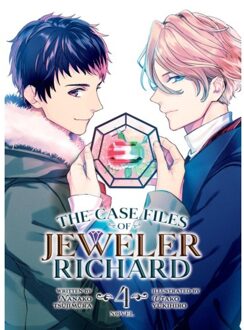 The Case Files Of Jeweler Richard (Light Novel) Vol. 4 - The Case Files Of Jeweler Richard (Light - Nanako Tsujimura