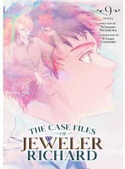The Case Files Of Jeweler Richard (Light Novel) Vol. 9 - The Case Files Of Jeweler Richard (Light - Nanako Tsujimura