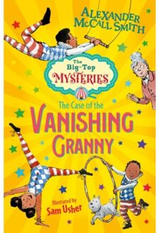 The Case Of The Vanishing Granny - The Big-Top Mysteries - Alexander McCall Smith
