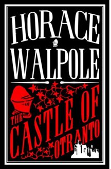 The Castle Of Otranto - Horace Walpole