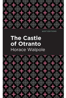 The Castle Of Otranto - Mint Editions - Horace Walpole