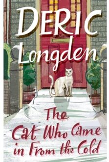 The Cat Who Came In From The Cold - Deric Longden