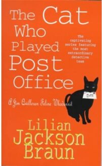 The Cat Who Played Post Office (The Cat Who Mysteries, Book 6) - The Cat Who... Mysteries - Lilian Jackson Braun