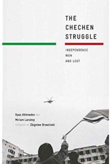 The Chechen Struggle - Akhmadov, I.